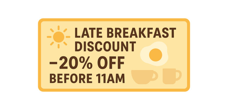 Flat vector banner design text LATE BREAKFAST DISCOUNT 20% OFF BEFORE 11AM supporting icons of sun egg and cup and beige tones