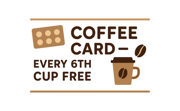 Flat vector banner design text COFFEE CARD EVERY 6TH CUP FREE supporting icons of loyalty card cup and bean brown and beige tones - Powered by Adobe
