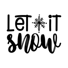 Let It Snow Svg