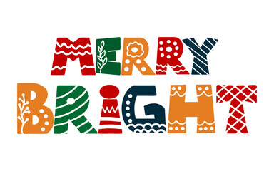 Merry and Bright Christmas Lettering in Colorful Decorative Font Style for Holiday Greeting Cards, Posters, and Festive Designs.