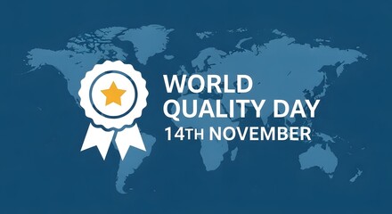 World Quality Day card design with badge symbol and global excellence theme