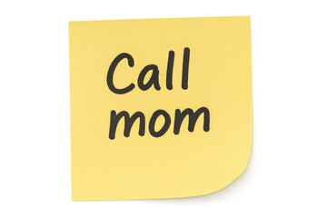 Yellow sticky note showing handwritten call mom reminder, important family message, transparent background