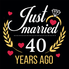 Just Married 40 Years Ago Funny Anniversary Design for Couple 40th Wedding Celebration