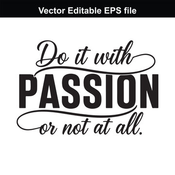 Naklejki Do it with passion or not at all text, motivational quote