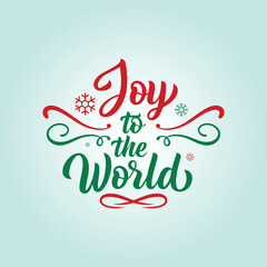 Joy to the world holiday message in red and green with snowflake accents on a light blue background