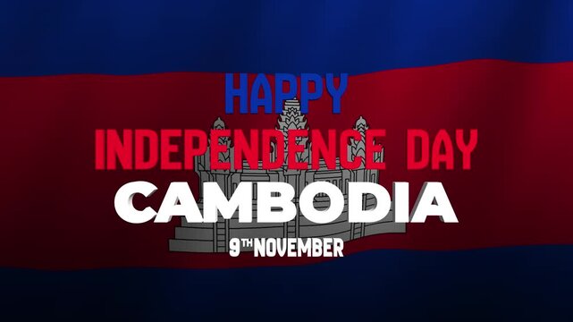 Cambodia Independence Day Animation with Waving National Flag and Angkor Wat Monument Background for 9 November Celebration - Powered by Adobe