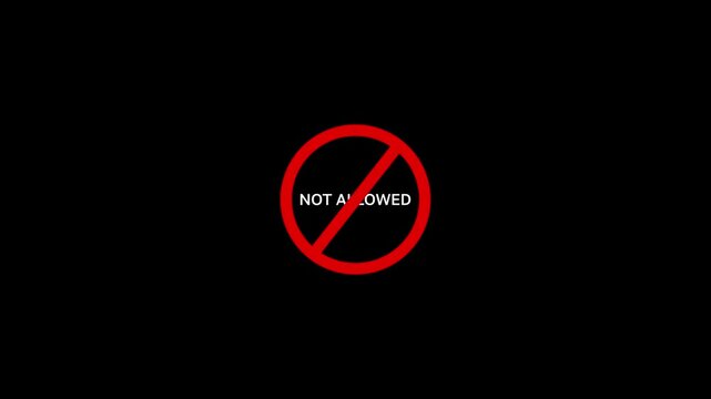 Red prohibition sign with the words NOTALOWED in white text inside on a black background not allowed