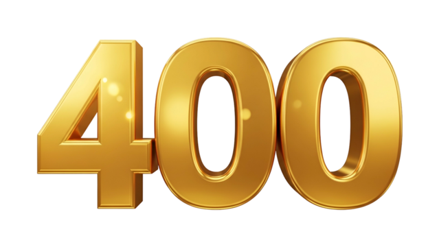 Gold Number Four Hundred Bold Metallic 3D Text on Transparent Background for Error or Achievement
