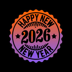 Circular badge with happy new year 2026 text celebration 2