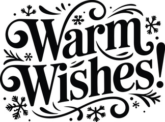 Warm wishes typography