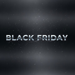 Black friday sale promotion with silver text effect on dark gray brushed metal background