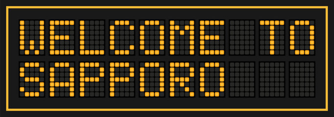 Orange color led banner in word welcome to sapporo on black background