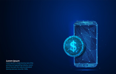 Low-poly wireframe smartphone with a futuristic dollar coin emerging from the screen.A glowing digital mobile banking, payments, fintech, and online money transactions on a dark blue background.