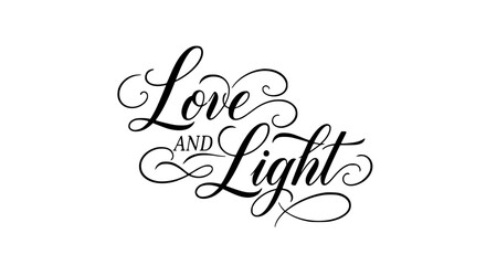 Elegant Love and Light Calligraphy for Wedding Invitations and Romantic Designs, perfect for greeting cards and heartfelt messages, conveying warmth and affection in style