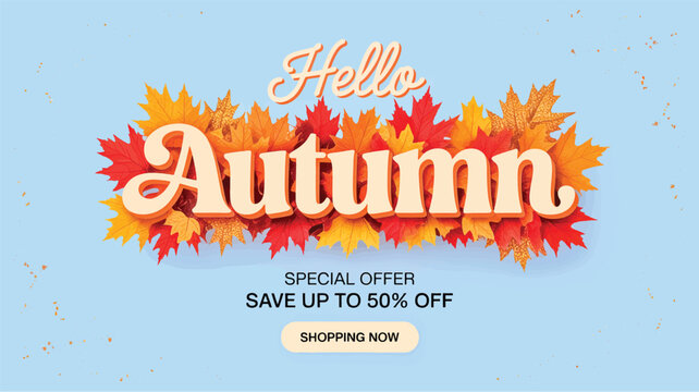 Hello Autumn Special Offer Save Up To 50 Percent Off With Shopping Now Button On Textured Background