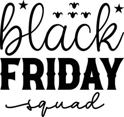 Black Friday squad svg