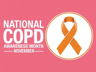 National COPD Awareness Month in November banner with an orange ribbon symbol for health education, medical campaigns, respiratory disease outreach, and charity promotion