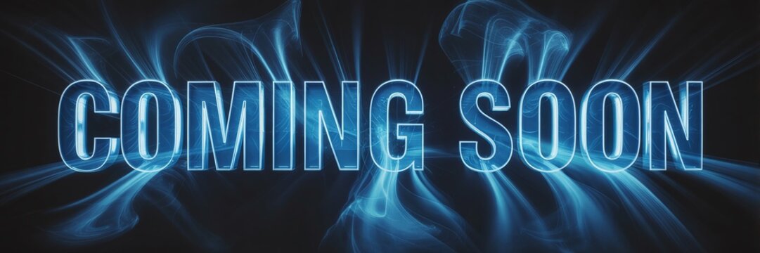 Coming Soon bold dynamic announcement banner with glowing blue smoke effect for new products, movie release or website launch event