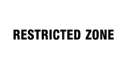 Restricted Zone Signage Indicating Limited Access and Security Measures.