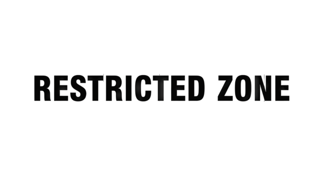Restricted Zone Signage Indicating Limited Access and Security Measures.