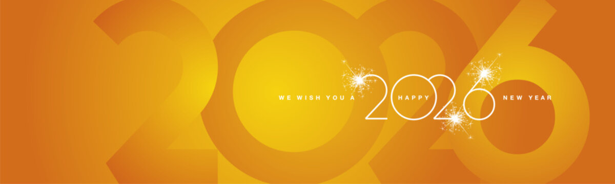 We wish You Happy New Year 2026. 2026 event modern design silver white shining light typography sparkle fireworks with shadow numbers on orange yellow banner