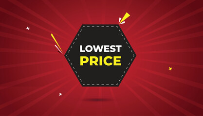 Fototapeta premium lowest price banner web vector art design template label icon badge gray black yellow bold text red light shine sun abstract shape business background creative modern style concept graphic