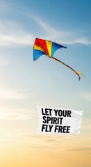 Colorful kite flying high in a bright blue sky with inspirational message