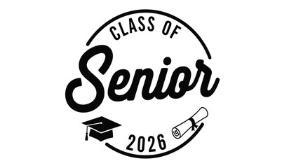 Class of 2026 senior graduation emblem with cap and diploma, celebrating achievement and future success in education
