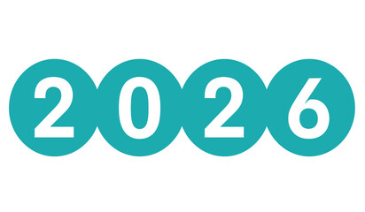 Year 2026 graphic illustration with teal circles and white numbers, symbolizing future dates, planning, and new beginnings for events and timelines in the coming year