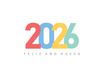 Feliz Año Nuevo 2026. Happy New Year 2026 Celebration Pastel multicolor font white background