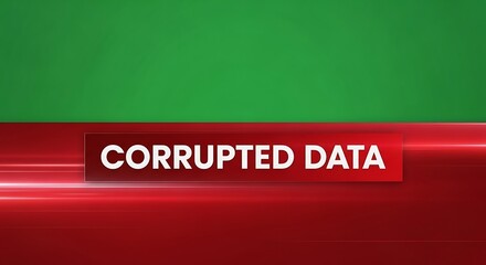 Corrupted Data Warning Message on Digital Screen.