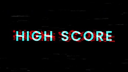 high score text glitch animation - Powered by Adobe