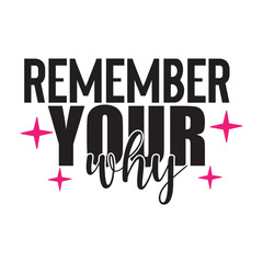 remember your why
