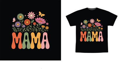 Retro Floral Mama T-Shirt Design for Mother’s Day