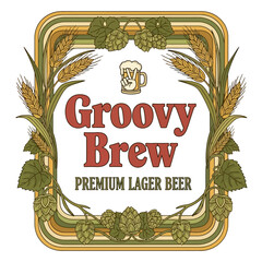 Groovy Brew Premium Lager Beer label with wheat and hops.