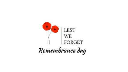 Minimalist Remembrance Day Graphic with Red Poppies and Lest We Forget Text