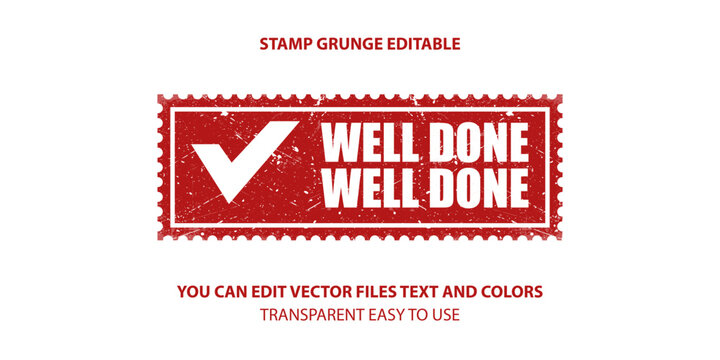 well done label stamp vector, Stamp grunge editable illustration.