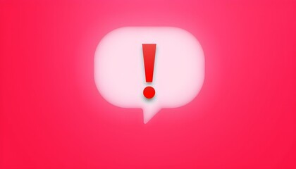 Red exclamation mark in a white speech bubble on a red background.