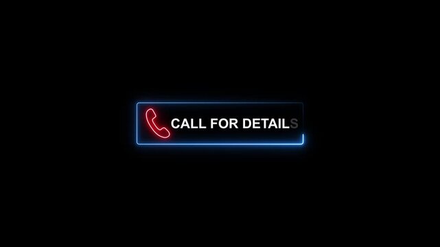 Red Neon Phone Icon and Call For Details Text on Black Background communication technology