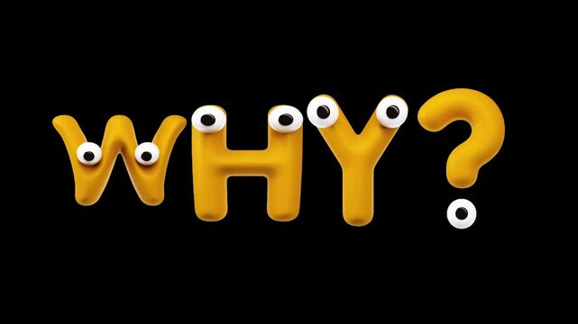 Why - Funny 3D Cartoon Letters with Googly Eyes, Seamless Loop on Alpha