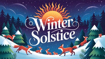 Winter solstice greeting with foxes and rabbits in a snowy forest under a bright sun and starry night sky