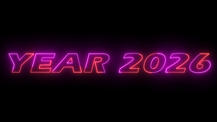 Happy year 2026 modern light text design. Neon Word “Year 2026” on black background. 2026 Year logo design vector illustration icon.