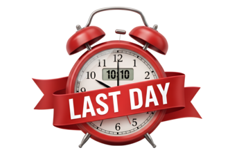 Red alarm clock with a banner reading last day isolated on transparent background, a reminder of the deadline
