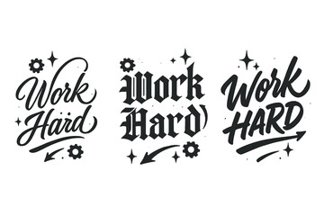 Dynamic Calligraphy Styles. Work Hard. Create a calligraphy lettering illustration of the phrase: Work Hard.