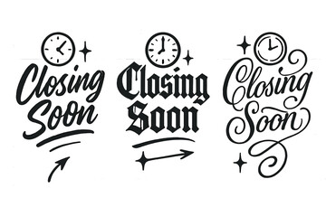 Closing Soon Trio. Closing Soon. Create a calligraphy lettering illustration of the phrase: Closing Soon.