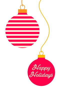 Two Christmas sphere baubles: one with stripes, one with "Happy Holidays" script typography. Perfect for holiday cards, gift tags, festive decorations, social media posts, and seasonal designs. PNG