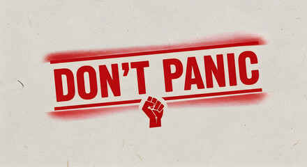 Naklejka premium Don't panic text with raised fist symbol