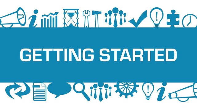 Getting Started Blue Business Symbols Up Down Moving Text 