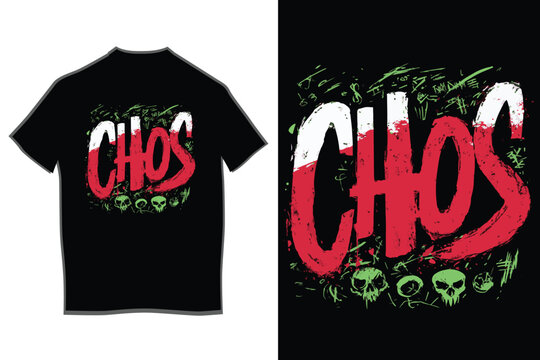 Chaos word typography design on black t-shirt, featuring grunge brush strokes, distressed text, abstract skulls, and vibrant graffiti elements for urban fashion.
