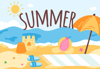 Summer travel poster. Featuring sea. Sandy beach. Sunbathing parasol. Mat at seashore. Sandcastle with seashells and starfish. Inflatable ball. Season for vacation vector banner design
